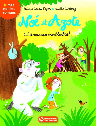 Noé et Azote, tome 4 : Des vacances inoubliables !