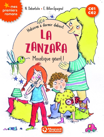 Histoires à dormir debout, tome 1 : La Zanzara, Moustique géant !