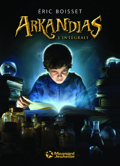La trilogie d'Arkandias - Intégrale