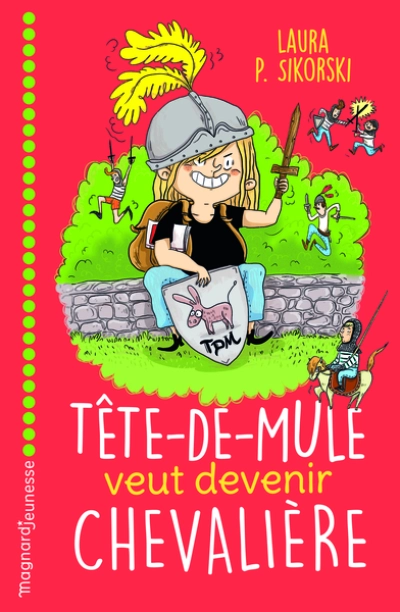 Tête de mule veut devenir chevalière