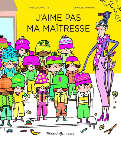 J'aime pas ma maîtresse