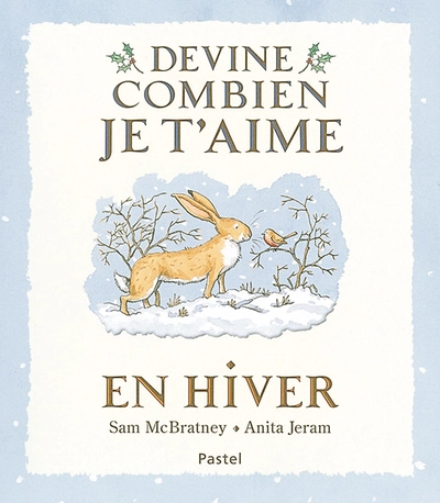 Devine combien je t'aime en hiver