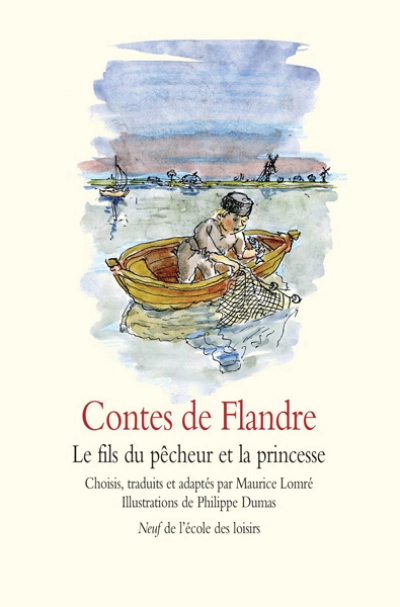 Contes de Flandre : Le fils du pêcheur et la princesse