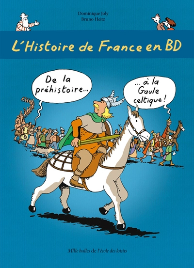 L'Histoire de France en BD, tome 1 : De la préhistoire à l'an mil