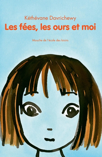 Les fées, les ours et moi