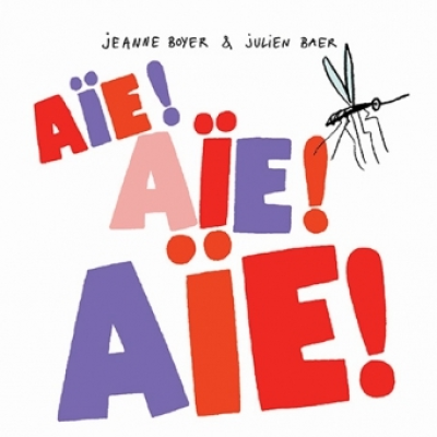 Aïe ! Aïe ! Aïe !