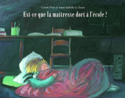 est-ce que la maitresse dort a l'ecole ?