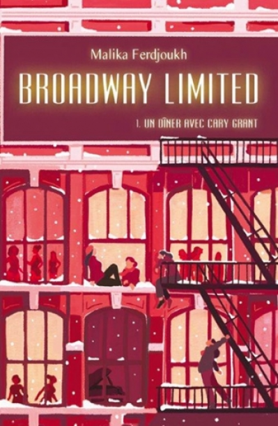 Broadway Limited, tome 1 : Un dîner avec Cary Grant