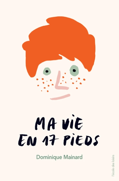 Ma vie en 17 pieds