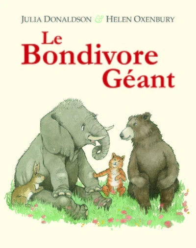 Le Bondivore géant