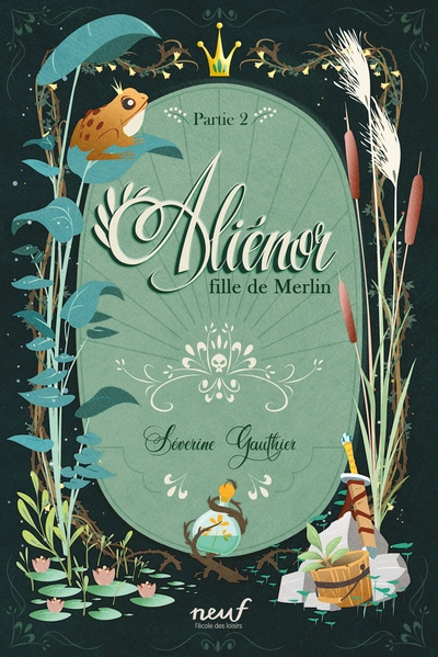 Aliénor, fille de Merlin, tome 2