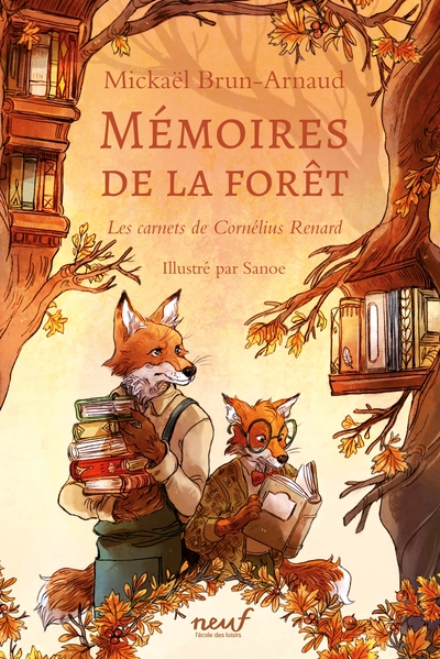 Mémoires de la forêt, tome 2 : Les carnets de Cornélius Renard