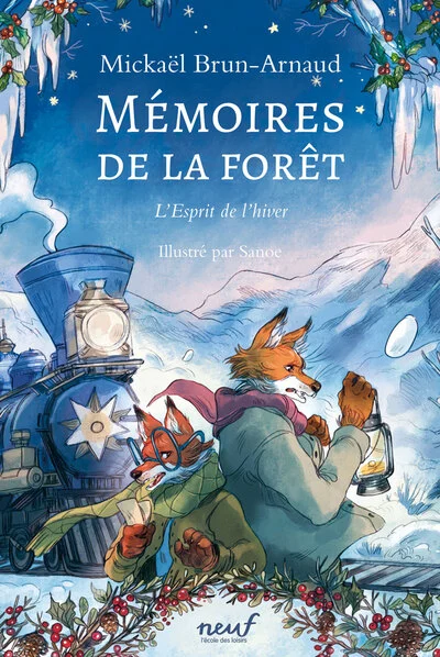 Mémoires de la forêt, tome 3 : L'esprit de l'hiver