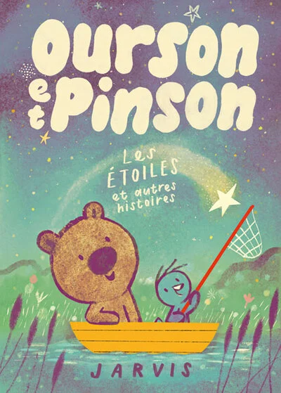 Ourson et Pinson, tome 2 : Les étoiles et autres histoires