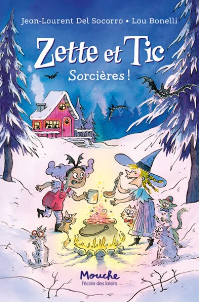 Zette et Tic: Sorcières !