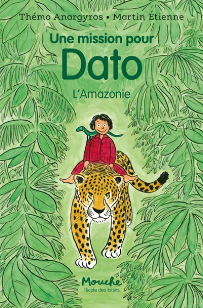 Une mission pour Dato: L'Amazonie