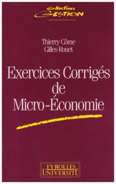 EXERCICES CORRIGES DE MICROAECONOMIE