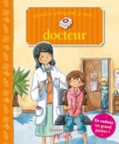 Quand je serai grand, je serai docteur