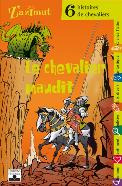 6 Histoires de chevalier : Le Chevalier maudit