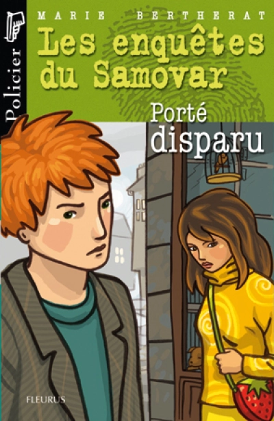 Les Enquêtes du Samovar, tome 4 : Porté disparu