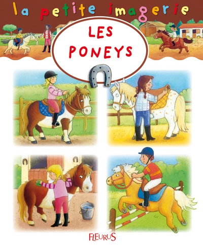 La petite imagerie : Les poneys