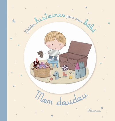 Mon doudou : Justin le lapin ; Le doudou d'Elliot