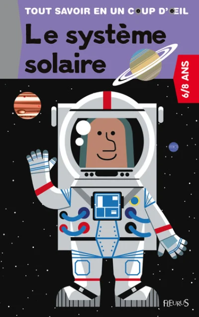 Le système solaire : 6/8 ans