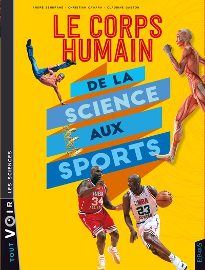 Le corps humain : De la science aux sports