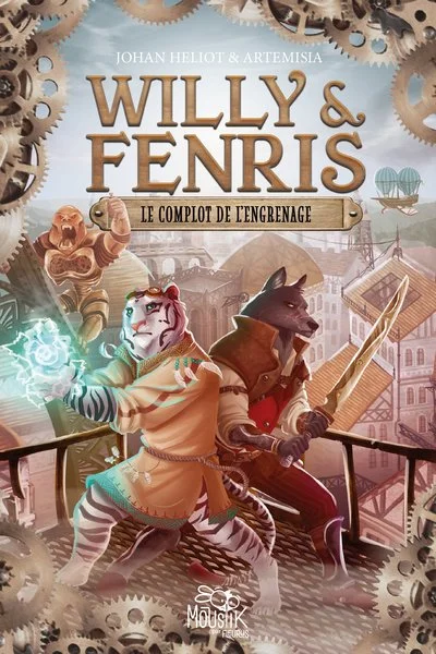 Willy & Fenris, tome 1 : Le complot de l'engrenage