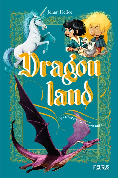 Dragonland, tome 2 : L'héritier du royaume caché