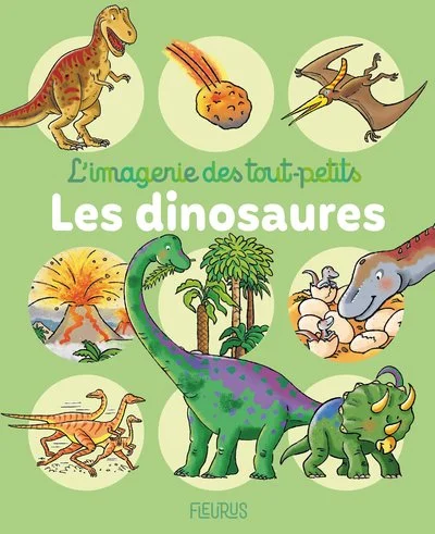 L'imagerie des tout-petits : Les dinosaures
