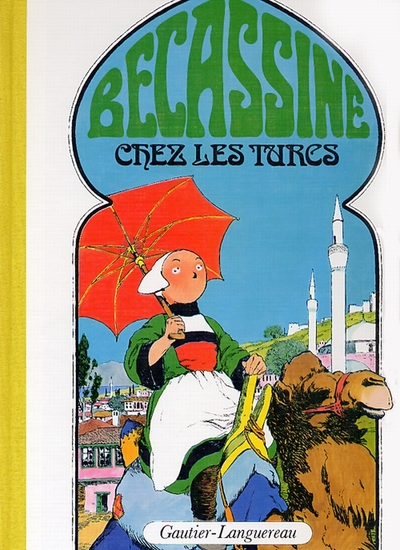 Bécassine, tome 6 : Bécassine chez les Turcs