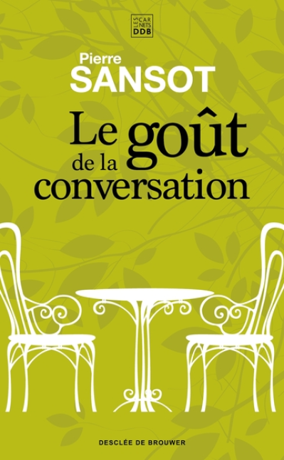 Le Goût de la conversation