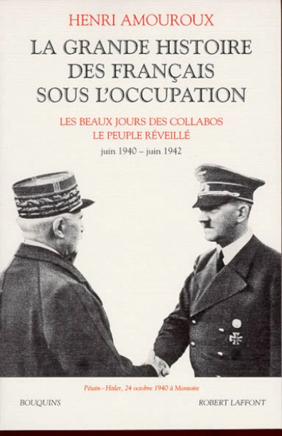 La Grande Histoire des Français sous l'Occupation