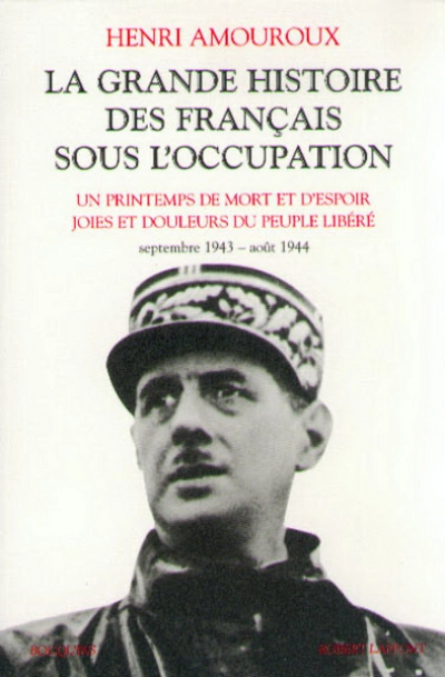 La Grande Histoire des Français sous l'Occupation