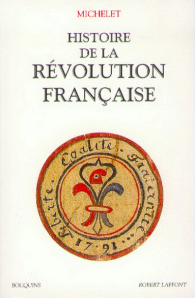 Histoire de la Révolution française - Bouquins I