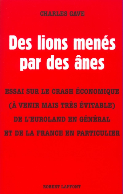 Des lions menés par des ânes