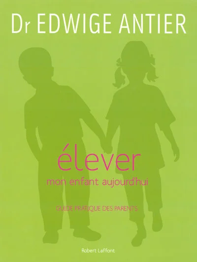 Elever mon enfant aujourd'hui - NE