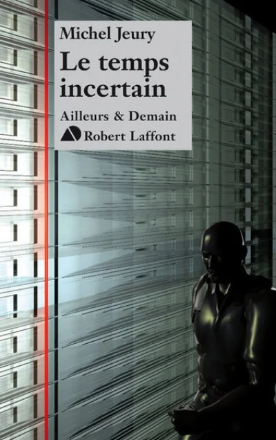 Le Temps incertain