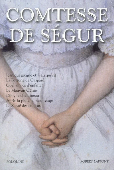 Comtesse de Ségur : Oeuvres - Bouquins