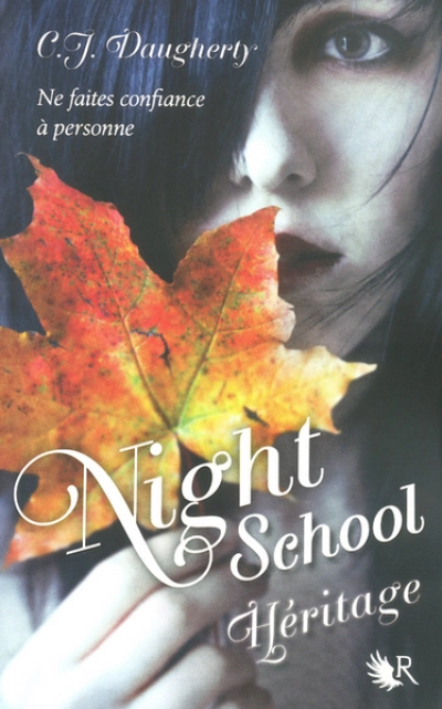 Night School, tome 2 : Héritage