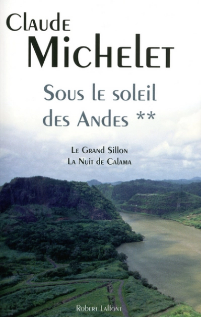 Sous le soleil des Andes - Intégrale