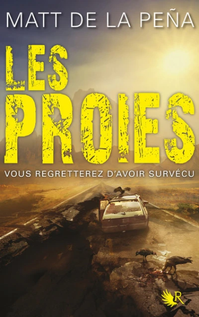 Les Vivants, tome 2 : Les Proies