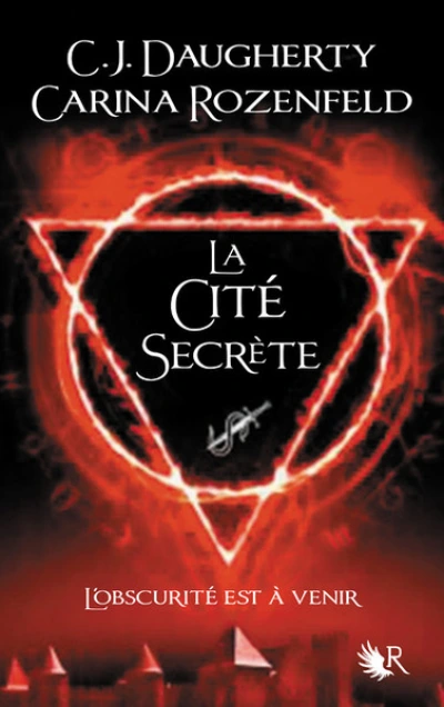 Le Feu Secret, tome 2 : La cité secrète