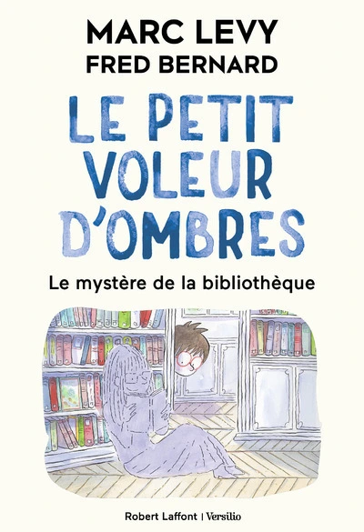 Le petit voleur d'ombres, tome 8 : Le Mystère de la bibliothèque