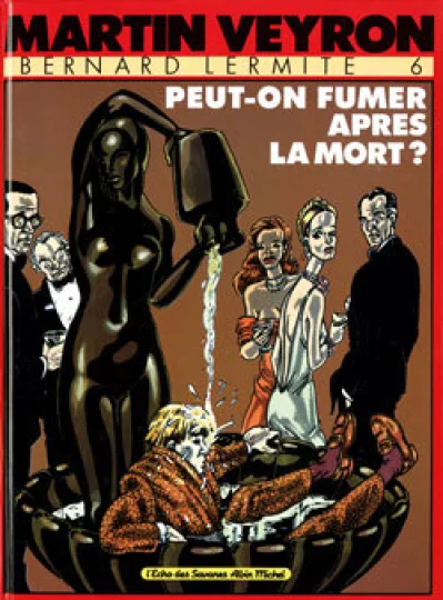 Bernard Lermite, tome 6 : Peut-on fumer après la mort ?