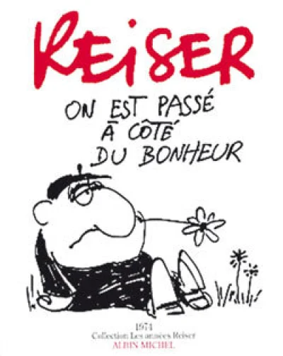 Les années Reiser, tome 1 : On est passé à côté du bonheur