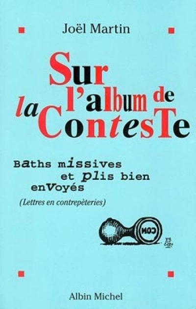 Sur l'album de la conteste. Baths missives et plis bien envoyés (lettres en contrepétrie)