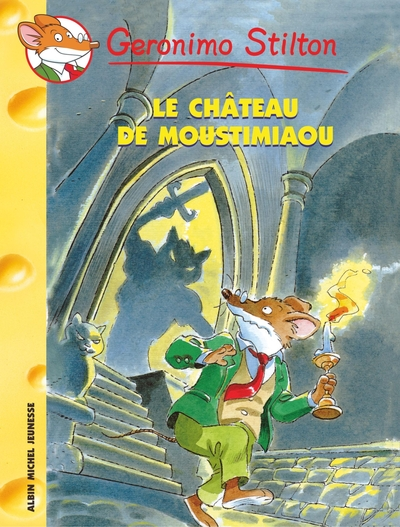 Geronimo Stilton, tome 22 : Le Château de Moustimiaou