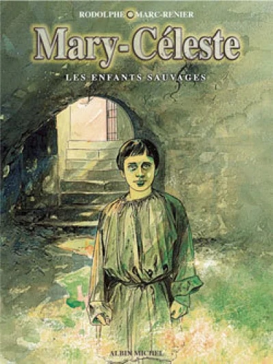 Mary Céleste : Les Enfants Sauvages